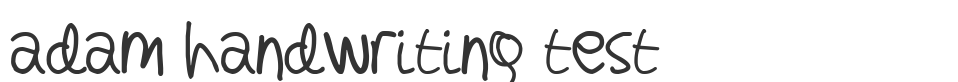 adam handwriting test font preview