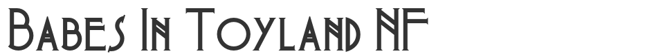 Babes In Toyland NF font preview