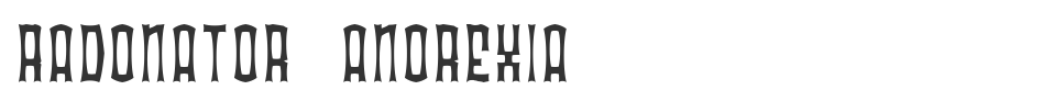 Radonator Anorexia font preview