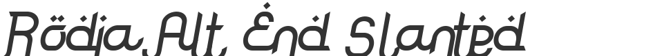 Rodja Alt End Slanted font preview