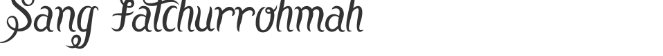 Sang Fatchurrohmah font preview