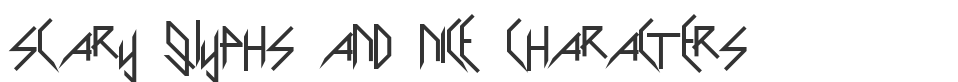 Scary Glyphs and Nice Characters font preview