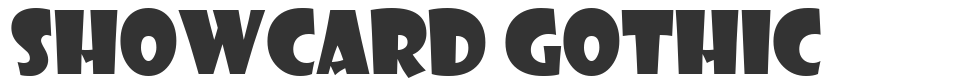 Showcard Gothic font preview
