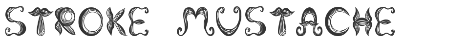 Stroke mustache font preview